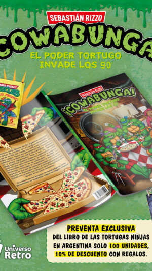 Libro "Cowabunga: El Poder Tortugo Invade los 90" (PREVENTA)